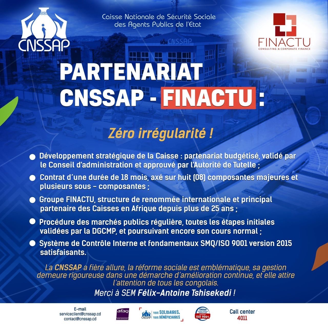 CNSSAP – FINACTU : PARTENARIAT STRATÉGIQUE BUDGÉTISÉ, VALIDÉ PAR LE CONSEIL D’ADMINISTRATION ET APPROUVÉ PAR L’AUTORITÉ DE TUTELLE CNSSAP – FINACTU : PARTENARIAT STRATÉGIQUE BUDGÉTISÉ, VALIDÉ PAR LE CONSEIL D’ADMINISTRATION ET APPROUVÉ PAR L’AUTORITÉ DE TUTELLE