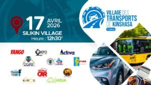 PREMIÈRE ÉDITION DU VILLAGE DES TRANSPORTS DE KINSHASA : CAP SUR UN TRANSPORT ROUTIER RESPONSABLE