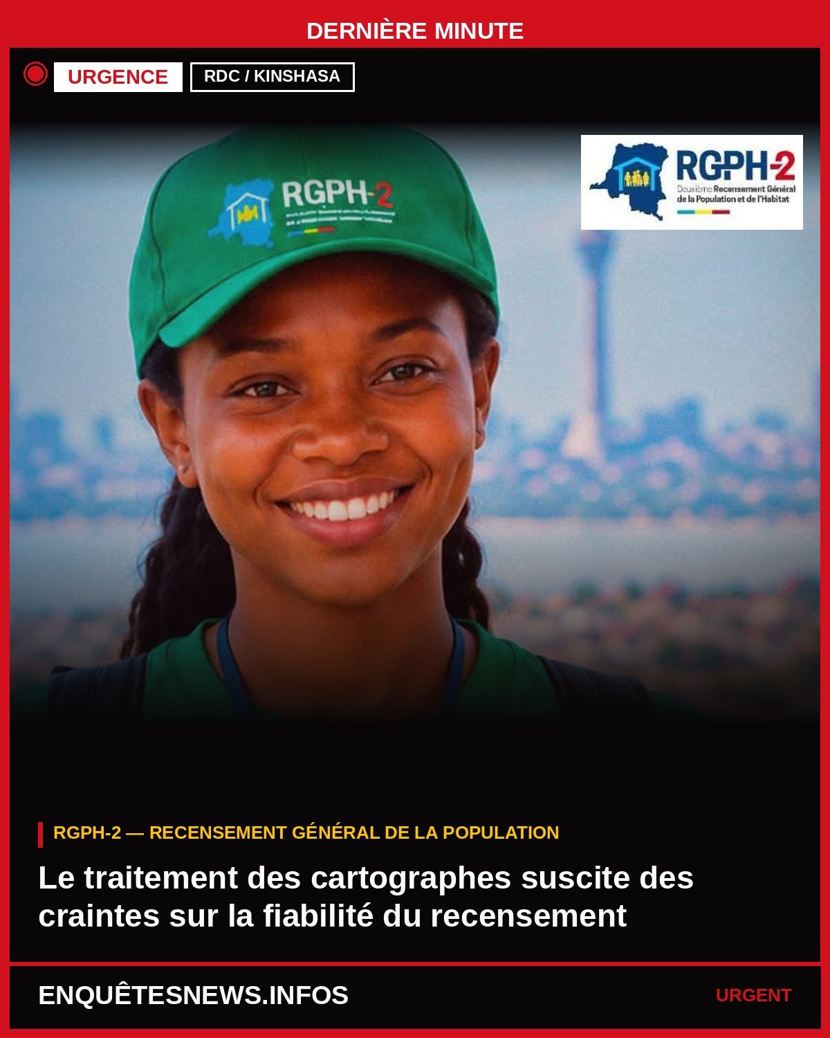 RDC/ KINSHASA : RGPH-2 , LE TRAITEMENT DES CARTOGRAPHES SUSCITE DES CRAINTES SUR LA FIABILITÉ DU RECENSEMENT…